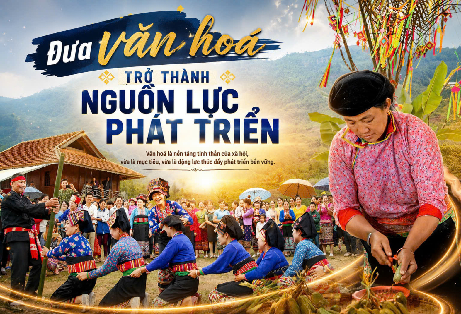 Đưa văn hóa trở thành nguồn lực phát triển